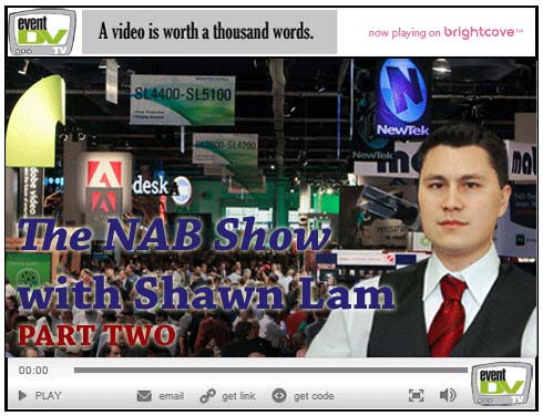 EventDV coverage of NAB 2010